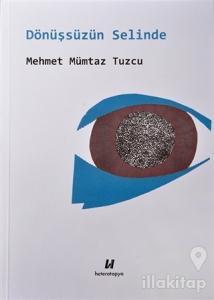 Dönüşsüzün Selinde