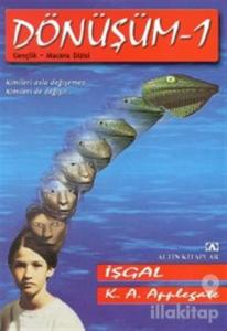 Dönüşüm -1 İşgal