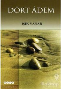 Dört Adem - Işık Yanar