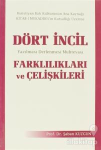 Dört İncil Farklılıkları ve Çelişkileri