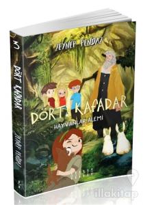 Dört Kafadar - Hayvanlar Alemi