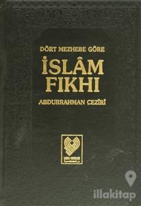 Dört Mezhebe Göre İslam Fıkhı 1. Cilt (1. Hamur) (Ciltli)
