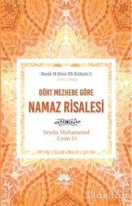 Dört Mezhebe Göre Namaz Risalesi