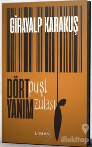 Dört Yanım Puşt Zulası