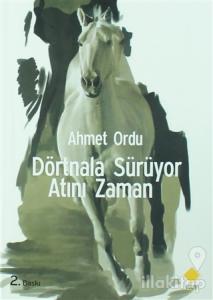 Dörtnala Sürüyor Atını Zaman