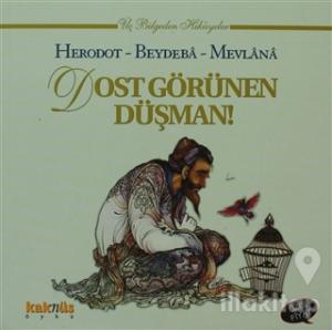 Dost Görünen Düşman!