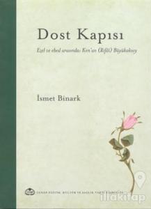 Dost Kapısı (Ciltli)