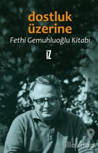 Dostluk Üzerine