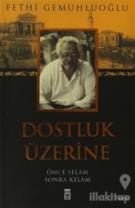 Dostluk Üzerine