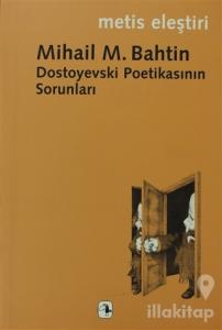 Dostoyevski Poetikasının Sorunları