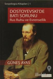 Dostoyevski'de Batı Sorunu