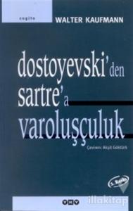 Dostoyevski'den Sartre'a Varoluşçuluk