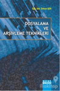 Dosyalama ve Arşivleme Teknikleri