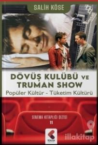 Dövüş Kulübü ve Truman Show