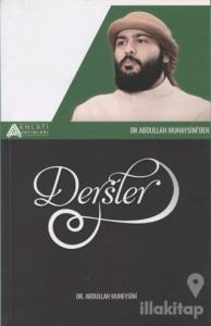 Dr. Abdullah Muhaysini'den Dersler