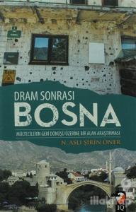 Dram Sonrası Bosna