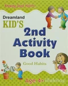 Dreamland Kid's 2 nd Activity Book: Good Habits (4)
