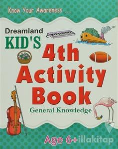 Dreamland Kid's 4 th Activity Book : General Knowledge (6)