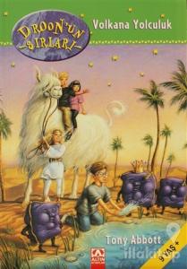 Droon'un Sırları Volkana Yolculuk