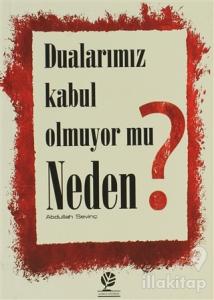 Dualarımız Kabul Olmuyor mu Neden?