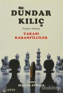 Dündar Kılıç - Yakası Karanfilliler