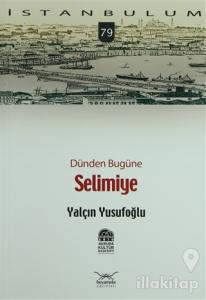 Dünden Bugüne Selimiye