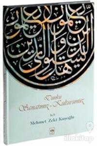 Dünkü Sanatımız - Kültürümüz (Ciltli)
