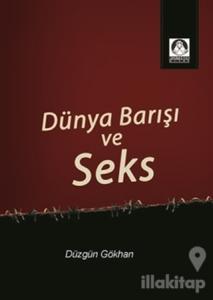 Dünya Barışı ve Seks