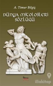 Dünya Mitolojileri Sözlüğü
