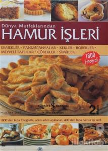 Dünya Mutfaklarından Hamur İşleri (Ciltli)