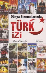 Dünya Sinemalarında Türk İzi