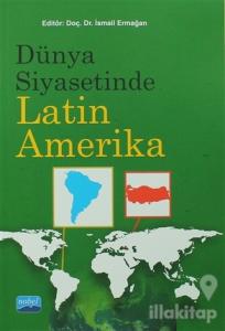 Dünya Siyasetinde Latin Amerika
