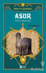 Asur - Dünya Uygarlıkları