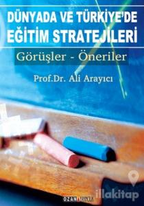 Dünyada ve Türkiye'de Eğitim Stratejileri
