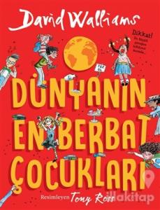 Dünyanın En Berbat Çocukları