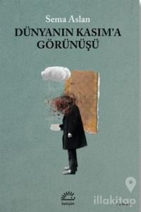 Dünyanın Kasım'a Görünüşü