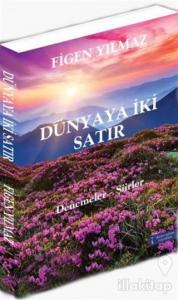 Dünyaya İki Satır