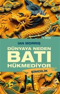 Dünyaya Neden Batı Hükmediyor