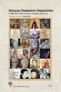 Dünyayı Değiştiren Düşünürler Cilt: 1