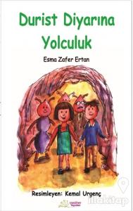 Durist Diyarına Yolculuk