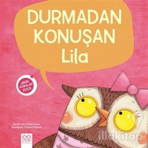 Durmadan Konuşan Lila - Minik Adımlar Dizisi