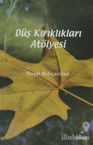 Düş Kırıklıkları Atölyesi