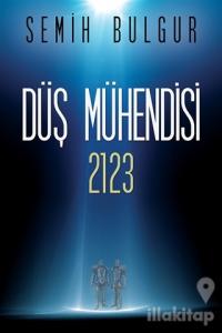 Düş Mühendisi 2123