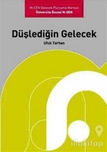 Düşlediğin Gelecek