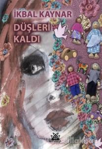 Düşleri Kaldı