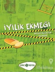 Düşmeden Düşün 1 - İyilik Ekmeği