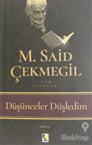 Düşünceler Düşledim