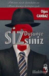 Düşüncesizsiniz