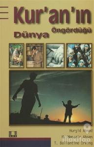 Düşünen Bir Topluma Kur'an'ın Öngördüğü Dünya