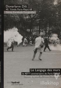 Duvarların Dili, 40. Yılında Paris  Mayıs 2008